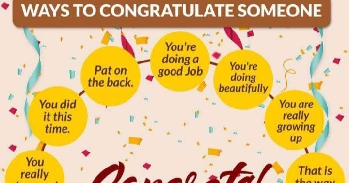 WAYS TO CONGRATULATE SOMEONE