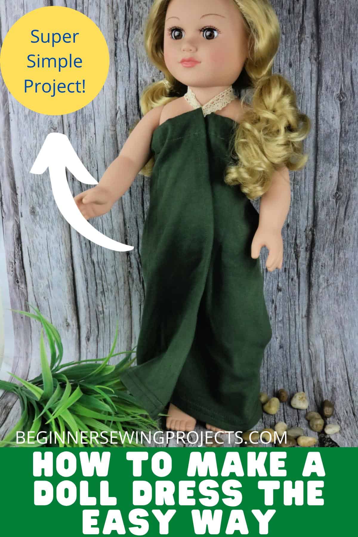 How To Make A Doll Dress The Easy Way  Beginner Sewing Projects