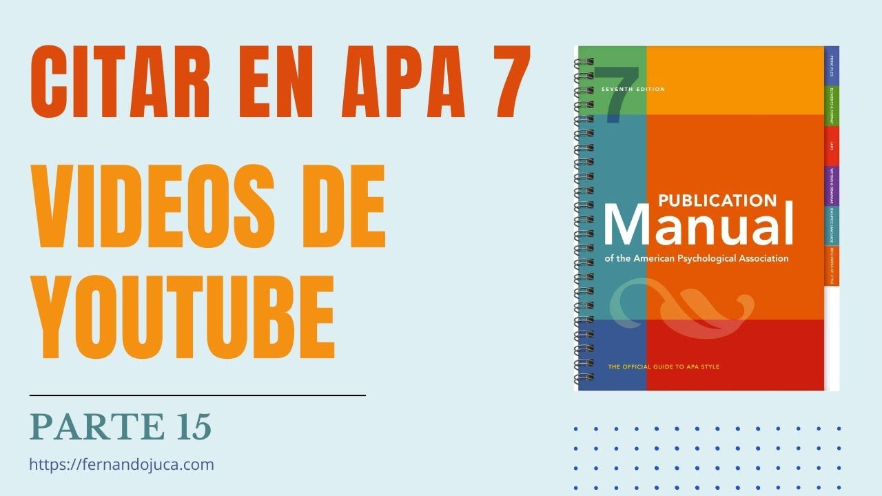 Cmo citar vdeos y perfiles de YouTube en Normas APA 7ma Edicin  YouTube