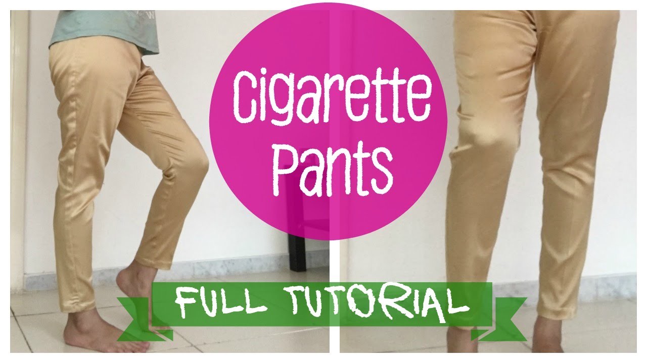 Cigarette pants Pattern Cutting and Stitching