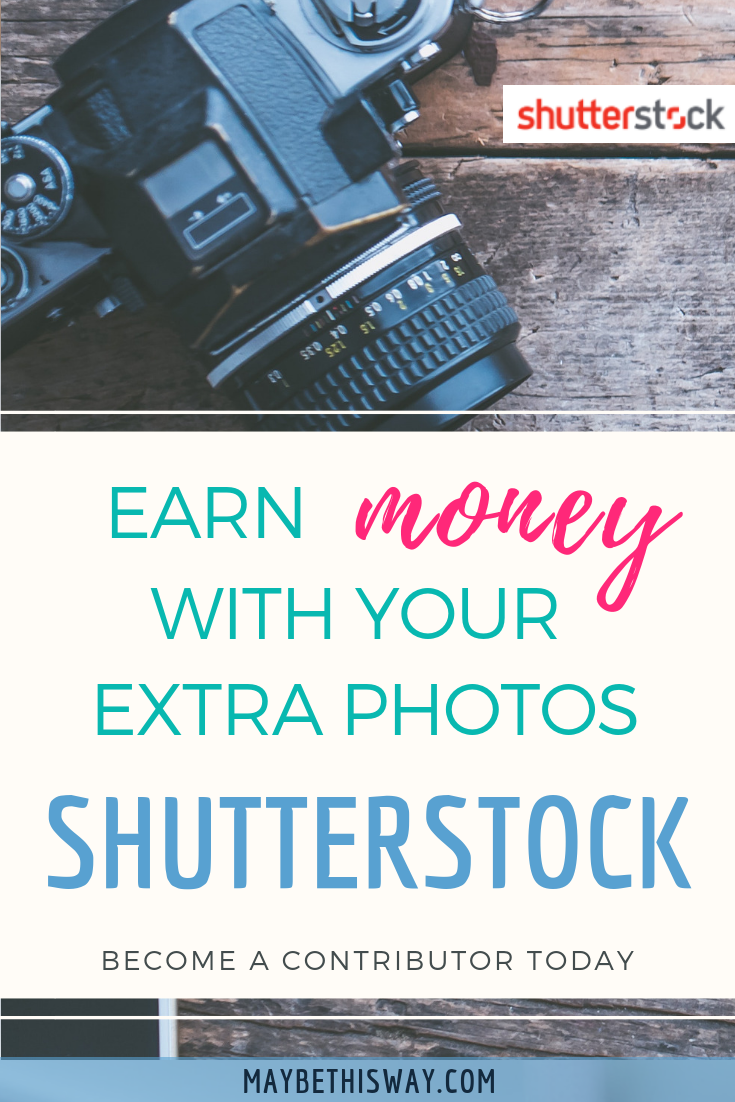 Earn money with your extra photos by selling them on Shutterstock Link 