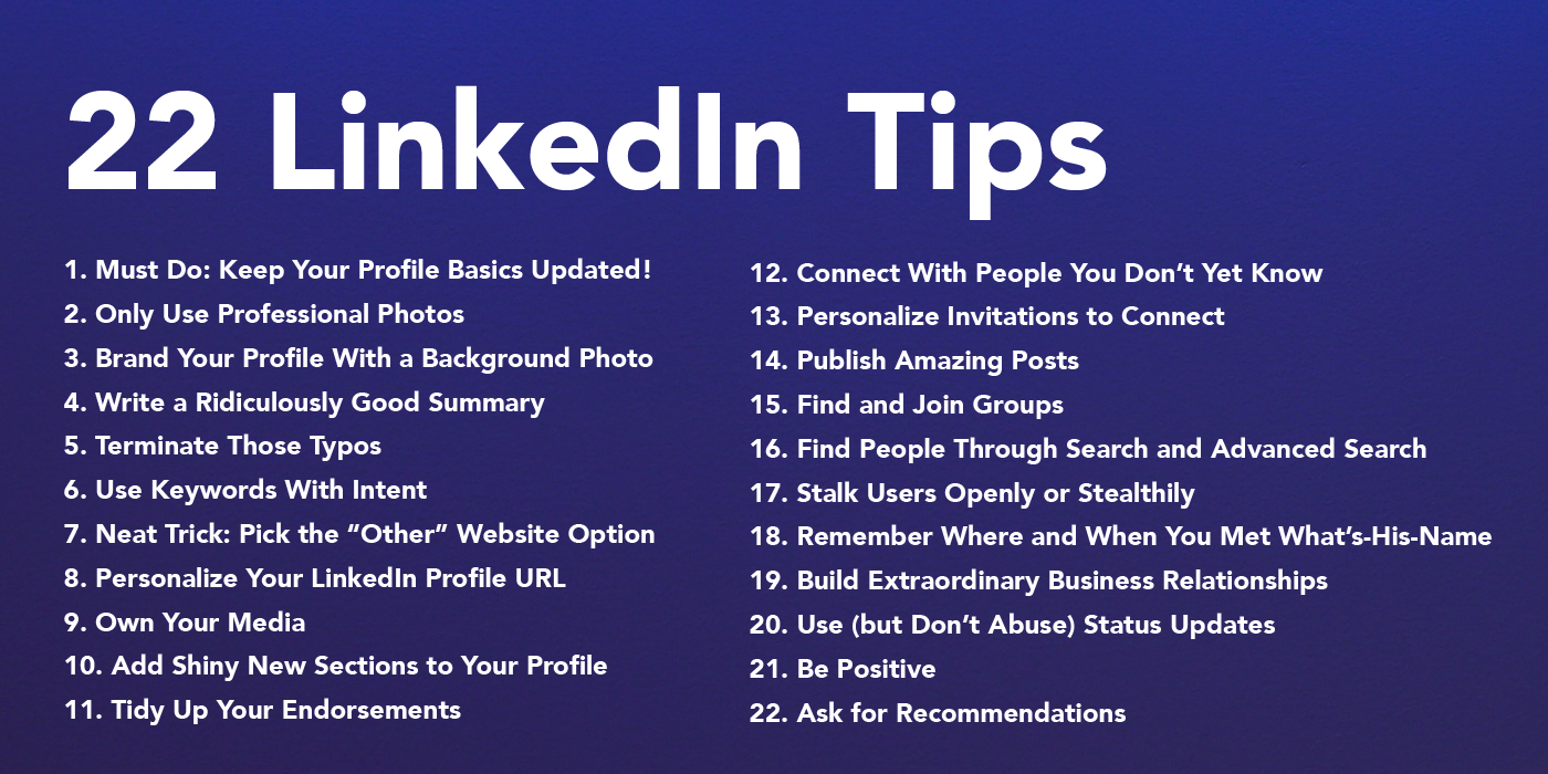 22 Easy Ways You Can Improve Your LinkedIn Profile  by Larry Kim 