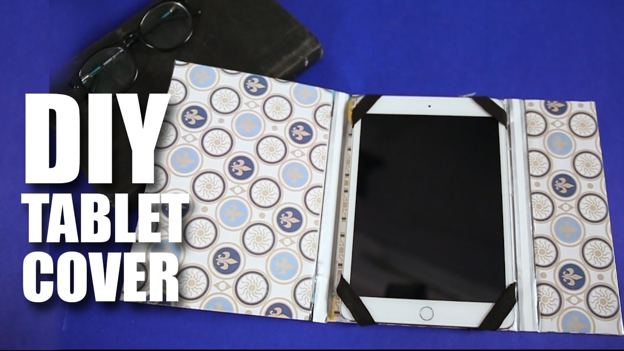 How to make a DIY Tablet Cover  YouTube