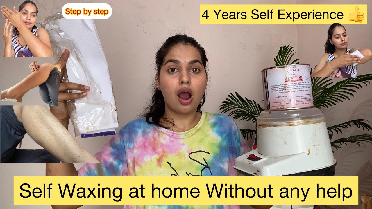   WAX    Step By Step  Self Waxing At Home  YouTube