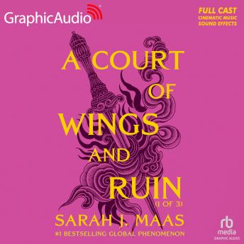 Court of Wings and Ruin 1 of 3 Dramatized Adaptation A Court of 