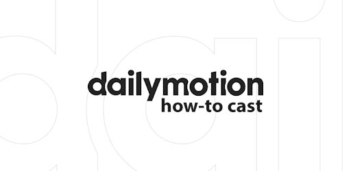 How to cast Dailymotion Videos to Chromecast  GChromecast Hub