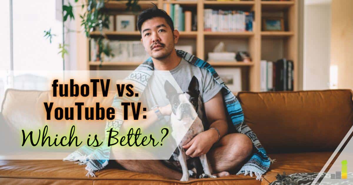 FuboTV vs YouTube TV Which Streaming Service is Better for You