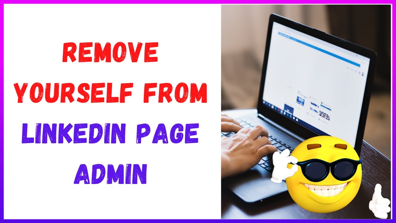 How to Remove Yourself From Linkedin Page Admin  YouTube