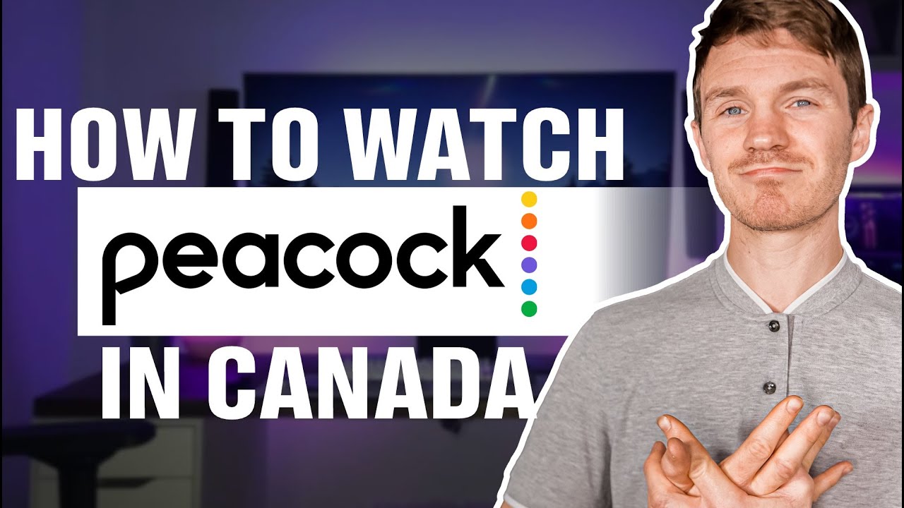 How to Watch Peacock TV in Canada  YouTube