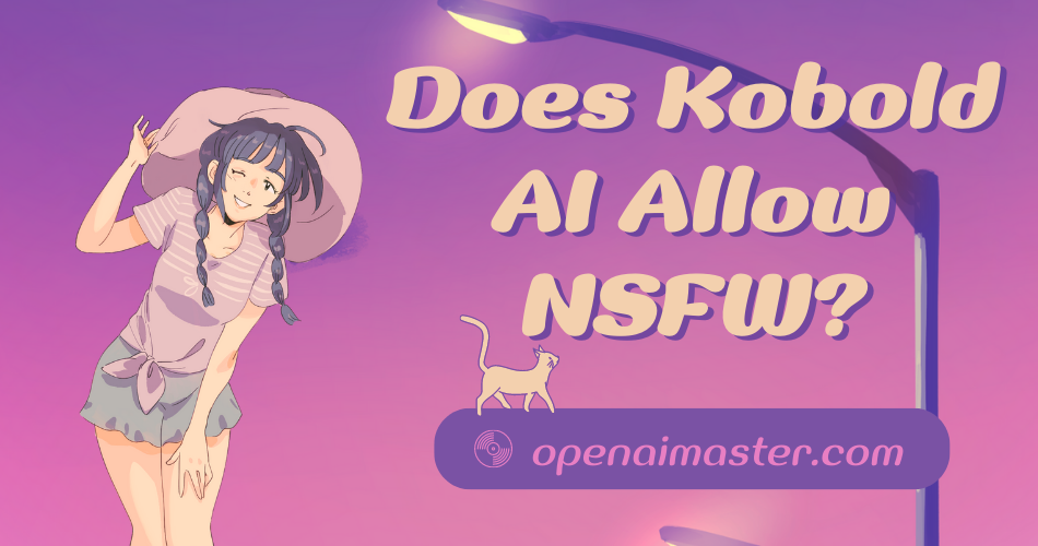 Does Kobold AI Allow NSFW  Open AI Master