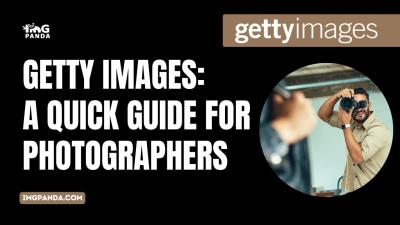 How to Become a Contributor to Getty Images – A Comprehensive Guide for New Photographers