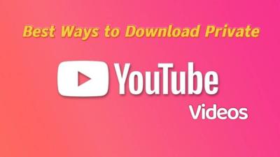 How to Download Private YouTube Videos in 2024