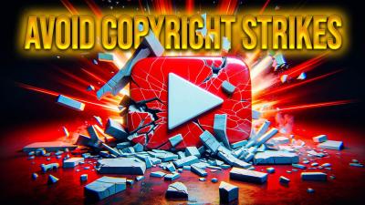 How to Avoid Copyright Strikes on YouTube for Safe Uploading