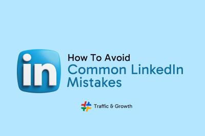 Common LinkedIn Errors and How to Fix Them