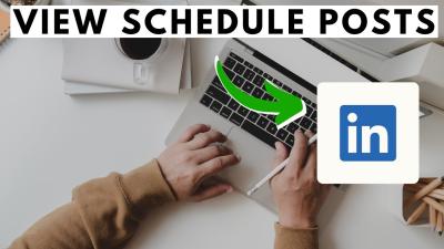 How to Find and Manage Scheduled Posts on LinkedIn