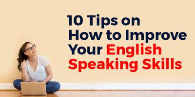 Quick Ways to Enhance Your English Speaking Skills at Home