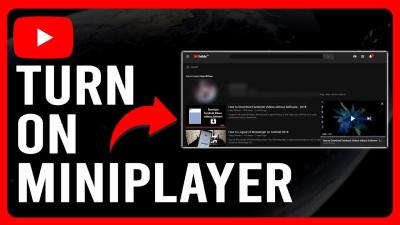 How to Turn on Miniplayer on YouTube