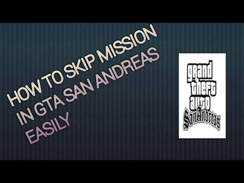 How to Skip Missions in GTA San Andreas Videos on Dailymotion