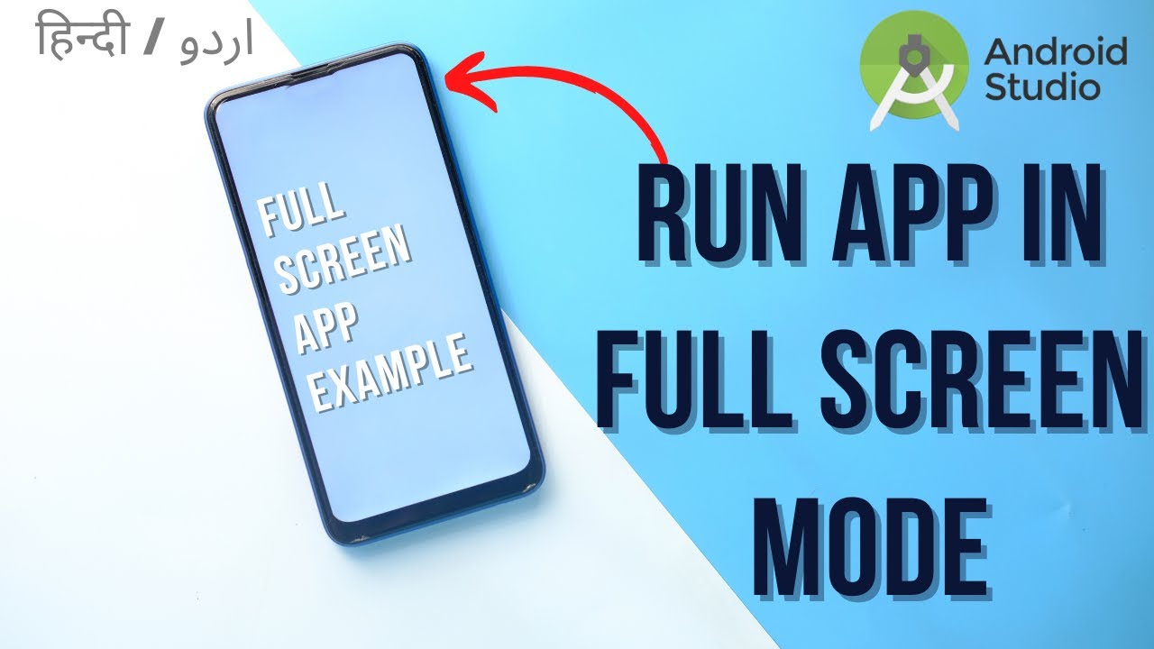 How to Run App in Full Screen in Android Studio  Enable Full Screen 