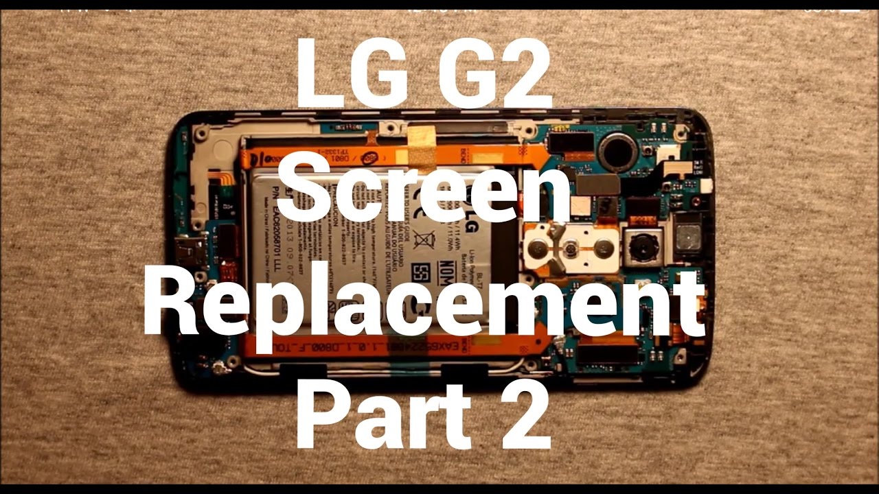 LG G2 Screen Replacement Repair How To Change Part 2  YouTube