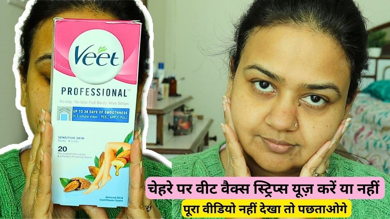 How to use Veet Wax Strips for Facial hair Removing  facial hair 