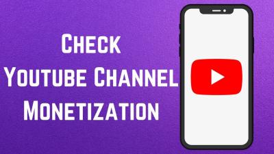 How to Check If a YouTube Channel Is Monetized