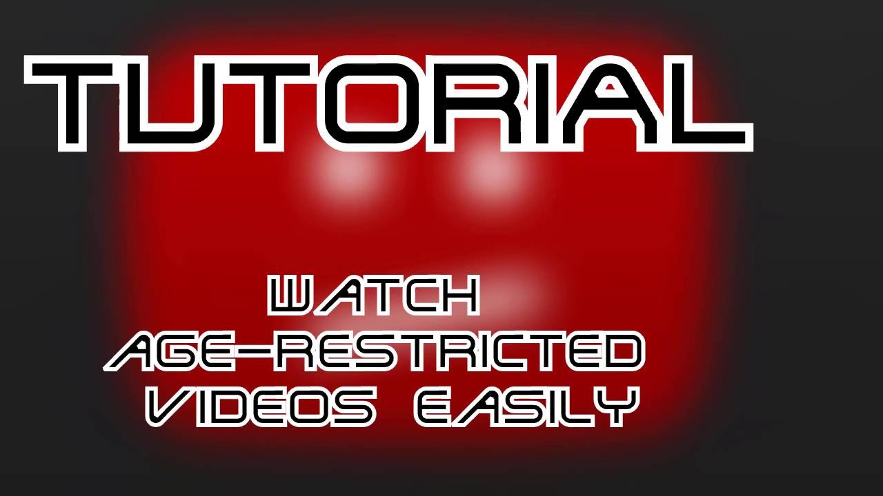 How to watch any Agerestricted video  Tutorial 2  YouTube