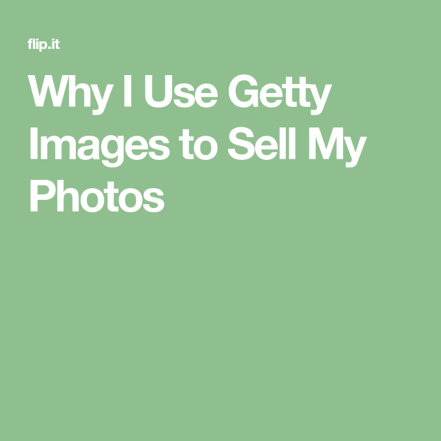 How to Sell Photos in Getty Images for New Contributors to Succeed