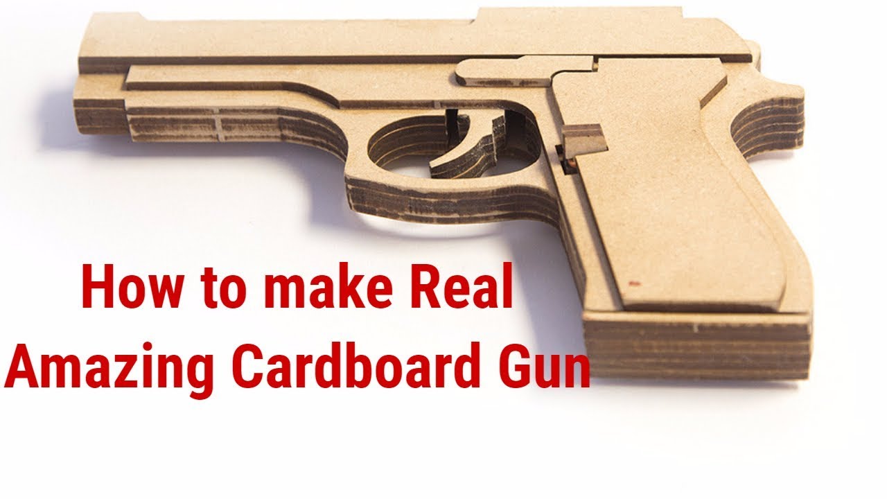 How to make Real Amazing Cardboard Gun  YouTube