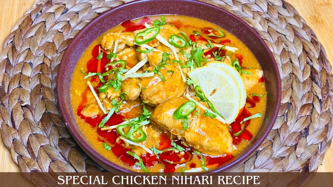 How to Make Chicken Nihari Traditional Recipe on Dailymotion