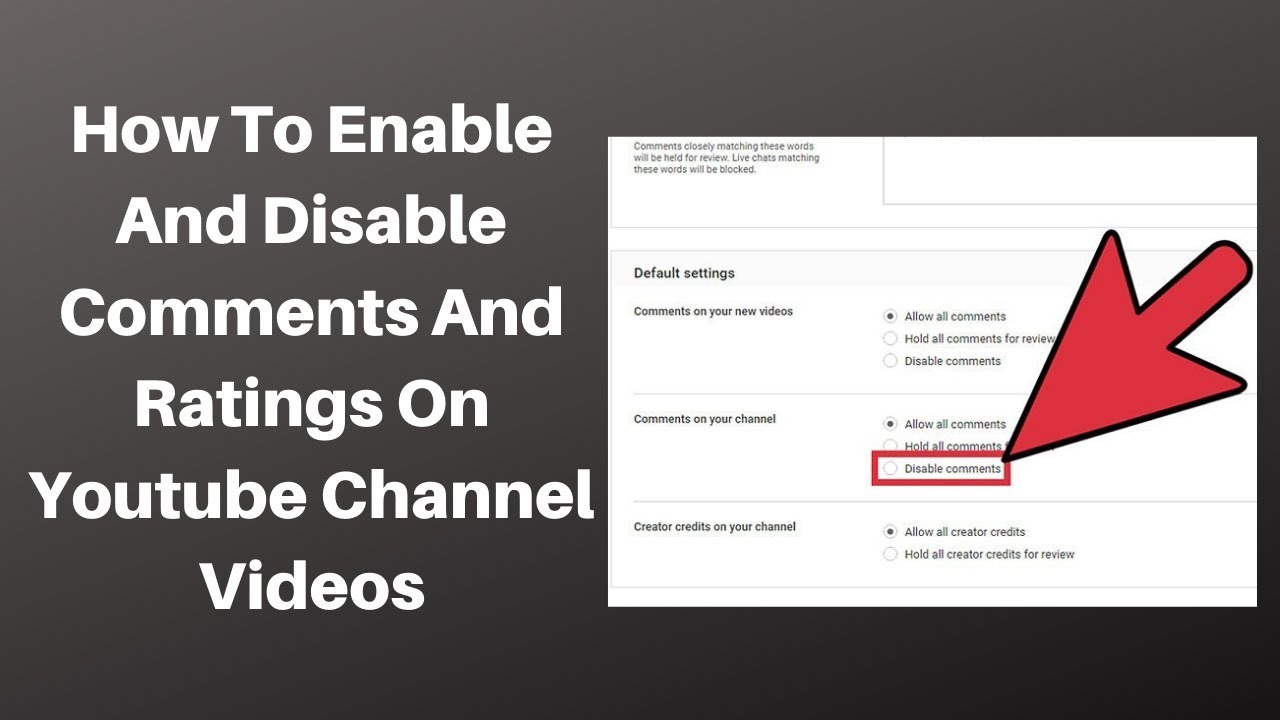 Why Are Comments Disabled on YouTube