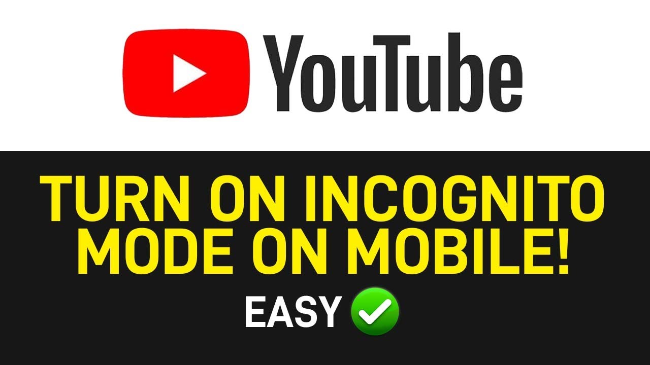 How to Turn ON Incognito Mode on YouTube Mobile App  YouTube