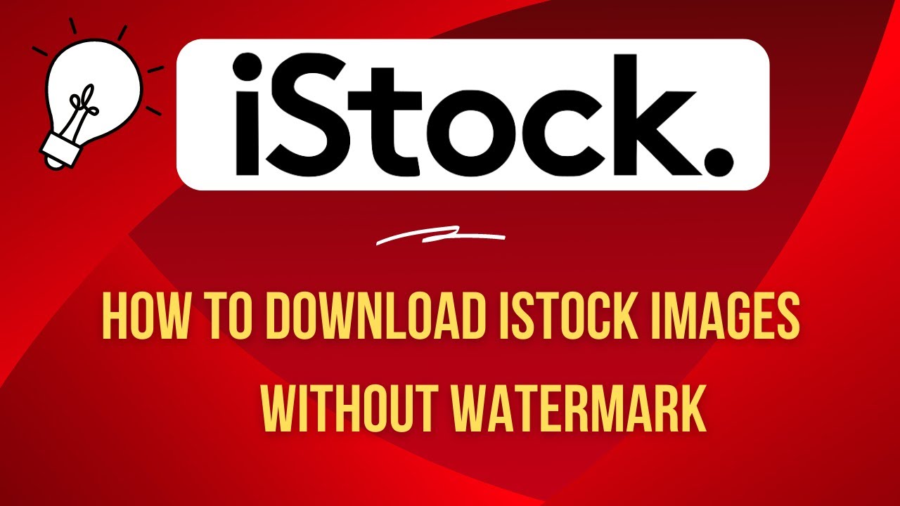 How to Download iStock Images Without Watermarks Legal Solutions