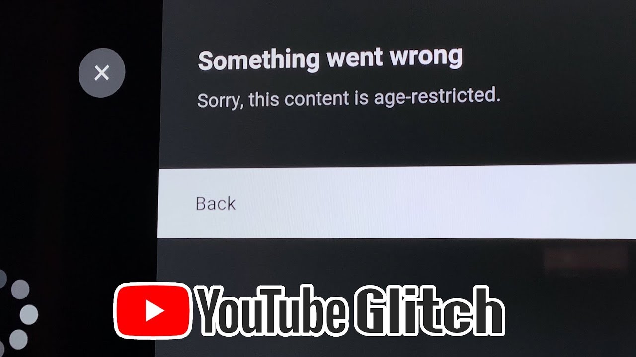 YouTube Glitch  Something went wrong Sorry this content is age 