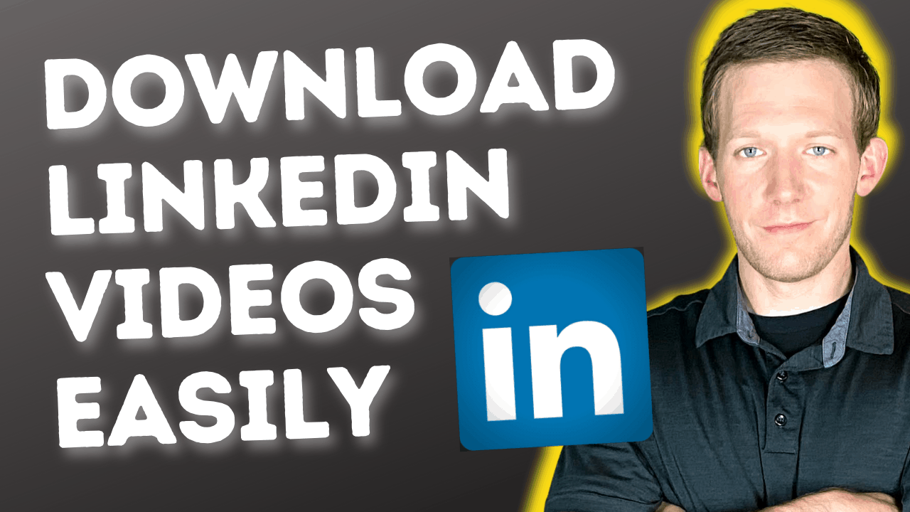 How to Download a Video from LinkedIn