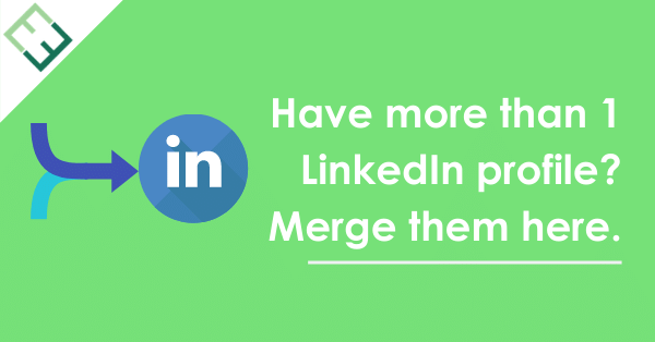 How to merge LinkedIn accounts with helpful screenshots