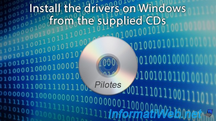 Install the drivers on Windows from the supplied CDs  Windows 