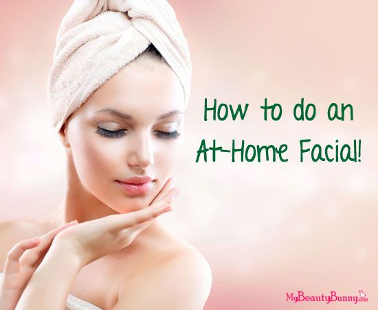 How to do an athome facial  Diy beauty secrets Beauty secrets 