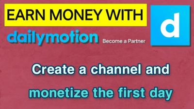 Learn How to Monetize Your Dailymotion Channel with Video Help