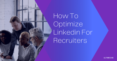 Optimizing Your LinkedIn Profile to Catch the Attention of Recruiters