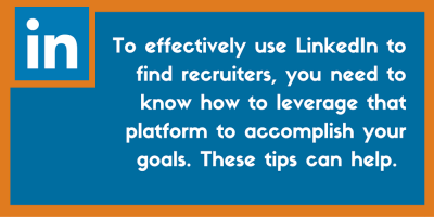 How to Find Recruiters on LinkedIn Effectively