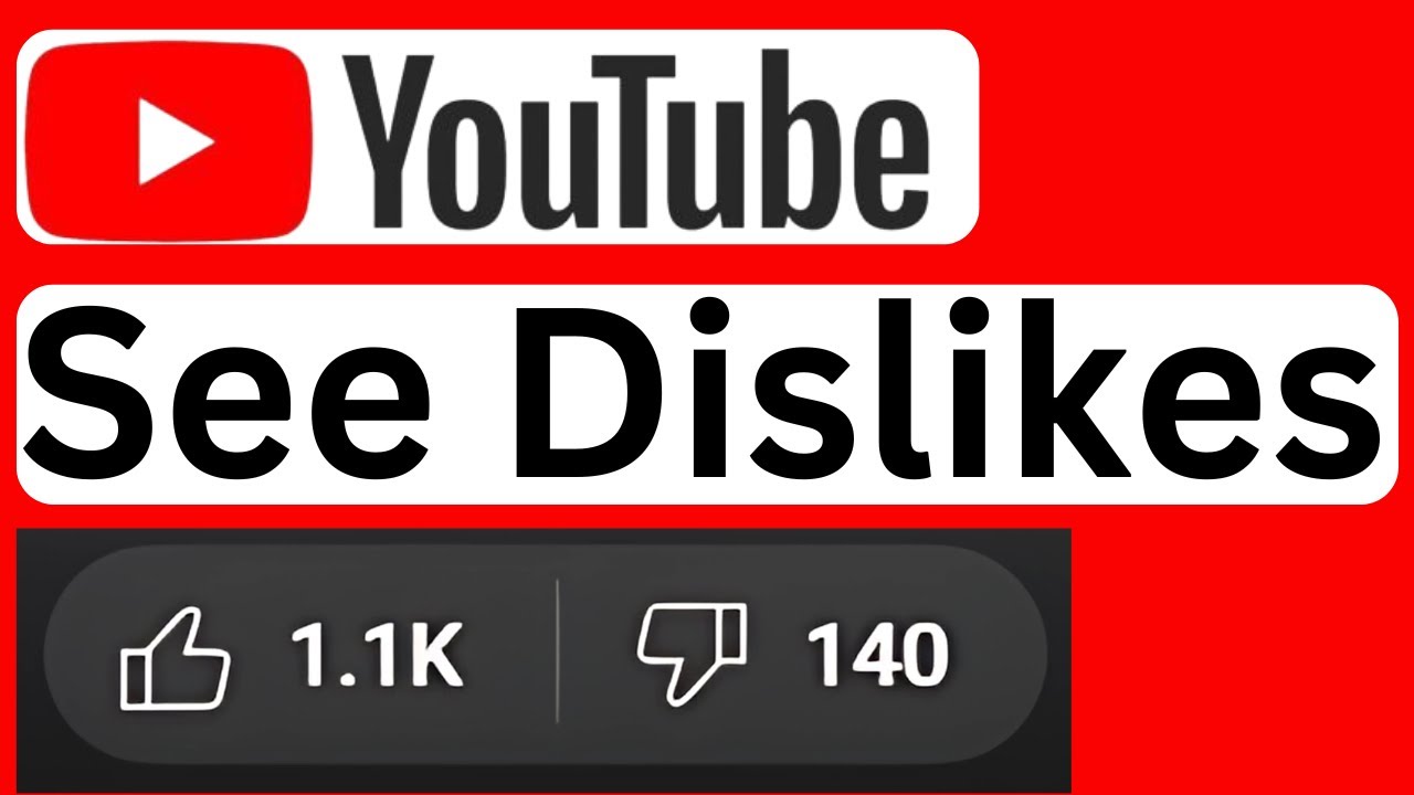 How to See Dislikes on YouTube Videos  Easy to Follow  YouTube