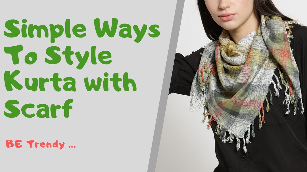 Stylish Ways to Replace Dupatta with a scarf  Kurta With Scarf for 