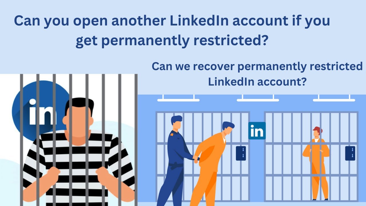 How to Reopen a Restricted LinkedIn Account: Steps to Follow