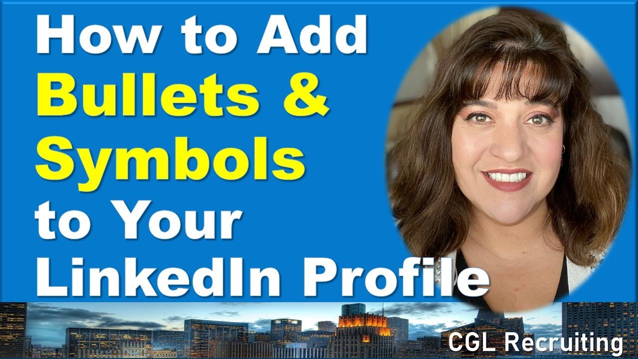 How to Add Bullets Symbols to Your LinkedIn Profile YouTube