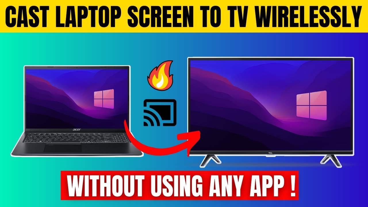 How To Connect Laptop Screen To TV Wireless  Cast Laptop To TV 