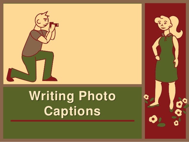 Photo Caption Writing