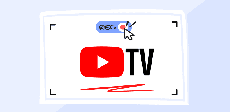 How to Record on YouTube TV Full Guide