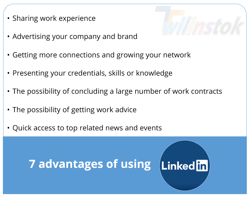 7 Advantages Of Using LinkedIn For Workers Businessmen 2024 Twilinstok