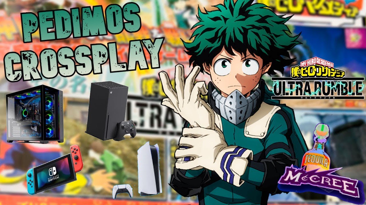 LOGREMOS CROSSPLAY EN MY HERO ULTRA RUMBLE myheroultrarumble